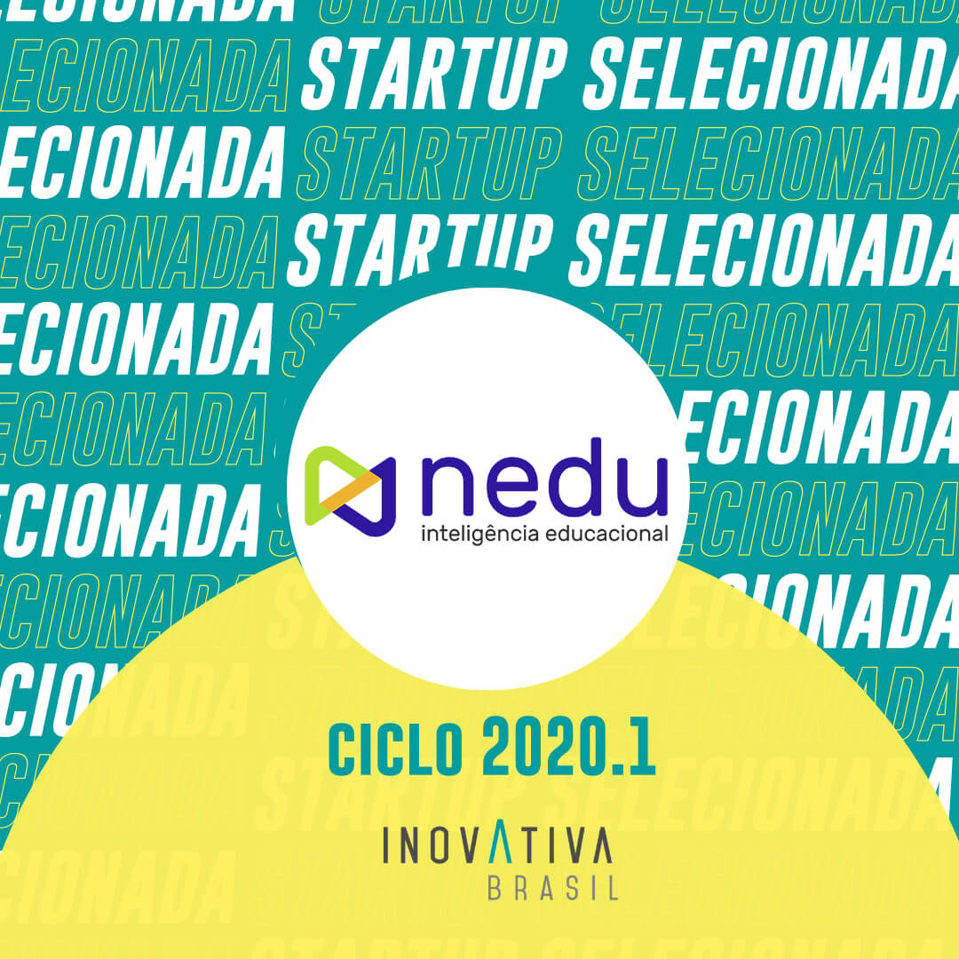 Nedu é selecionada para o InovAtiva Brasil